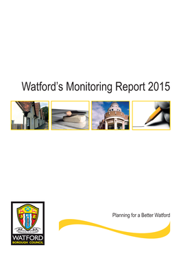 Watford's Monitoring Report 2015