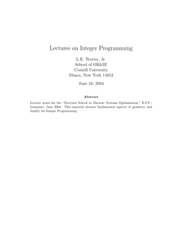 Lectures on Integer Programming