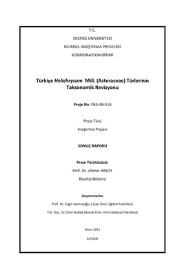 Türkiye Helichrysum Mill. (Asteraceae) Türlerinin Taksonomik Revizyonu
