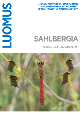 SAHLBERGIA VUOSIKERTA 27 (2021), NUMERO 1 LUOMUS © Sahlbergia 27.1 (2021) Cd