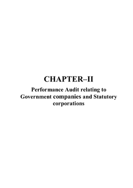 CHAPTER–II Performance Audit Relating to Government Companies and Statutory Corporations