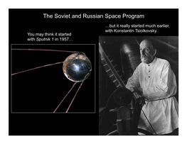The Soviet and Russian Space Program