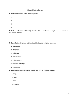 Skeletal System Review 1. List Four Functions of the Skeletal System