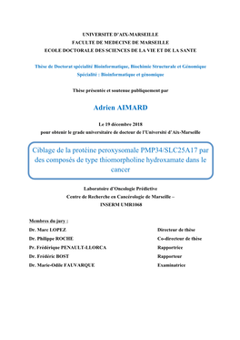 Adrien AIMARD Ciblage De La Protéine Peroxysomale PMP34/SLC25A17 Par Des Composés De Type Thiomorpholine Hydroxamate Dans Le C