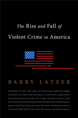 The Rise and Fall of Violent Crime in America