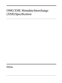 Omgxmlmetadatainterchange (XMI)Specification