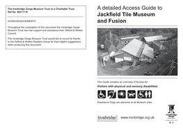 A Detailed Access Guide to Jackfield Tile Museum and Fusion