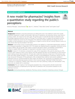 A New Model for Pharmacies? Insights from a Quantitative Study Regarding the Public’S Perceptions Verónica Policarpo1, Sónia Romano2* , João H