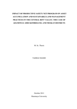 Tadele Mamo, 2011. Impact of Productive Safety Net Program on Asset Accumulation and Sustainable Land Management