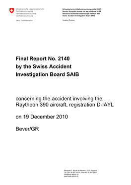 SAIB Switzerland Accident Raytheon 390 D-IAYL Bever GR 2010