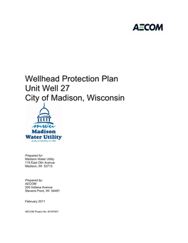 Wellhead Protection Plan Unit Well 27 City of Madison, Wisconsin
