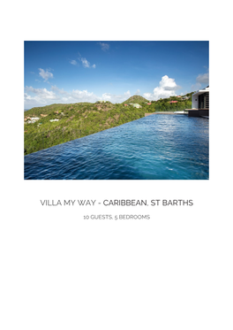 Villa My Way - Caribbean, St Barths