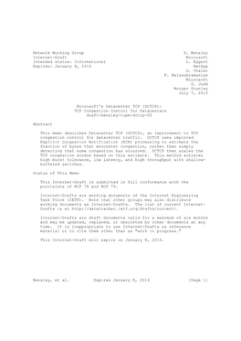 Network Working Group S. Bensley Internet-Draft Microsoft Intended Status: Informational L