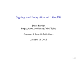 Signing and Encryption with Gnupg