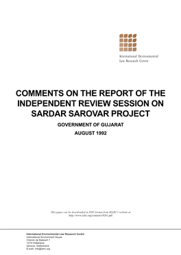 Comments on the Report of the Independent Review Session on Sardar Sarovar Project Government of Gujarat August 1992