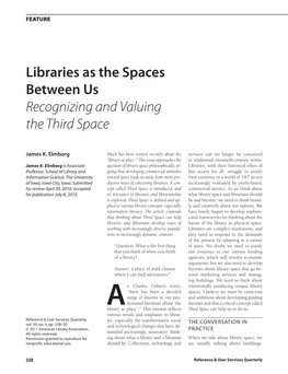 Libraries As the Spaces Between Us Recognizing and Valuing the Third Space