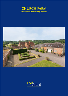 CHURCH FARM Motcombe, Shaftesbury, Dorset