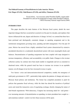 The Political Economy of Fiscal Reforms in Latin America: Mexico Eric Magar (ITAM), Vidal Romero (ITAM), and Jeffrey Timmons (ITAM)