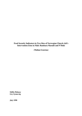 Food Security Indicators in Two Sites of Norwegian Church Aid's Intervention Zone in Mali: Bambara Maoudé and N'daki (Malia