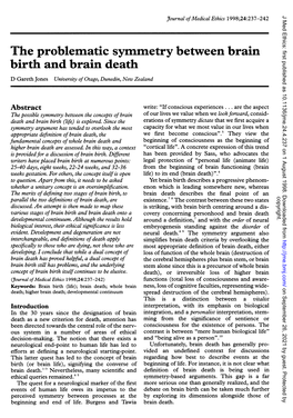 The Problematic Symmetry Between Brain Birth and Brain Death D Gareth Jones University of Otago, Dunedin, New Zealand