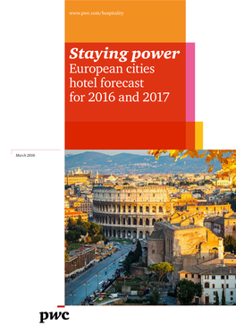 Staying Power European Cities Hotel Forecast for 2016 and 2017