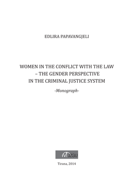 Women in the Conflict with the Law – the Gender Perspective in the Criminal Justice System