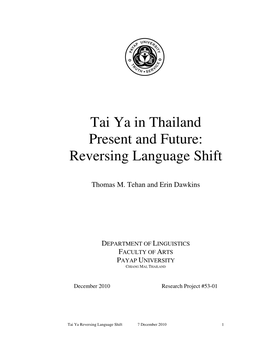 Tai Ya in Thailand Present and Future: Reversing Language Shift