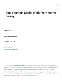 Blue Fountain Media Work from Home Survey