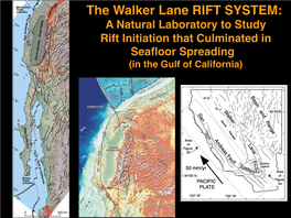 The Walker Lane RIFT SYSTEM