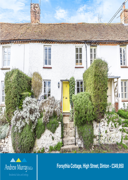 Forsythia Cottage, High Street, Dinton - £349,950