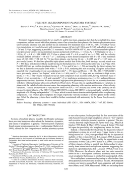 FIVE NEW MULTICOMPONENT PLANETARY SYSTEMS1 Steven S