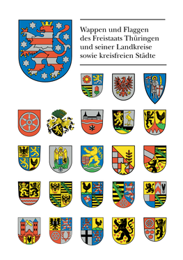 Wappen Und Flaggen Des Freistaats Thüringen Und Seiner Landkreise Sowie Kreisfreien Städte