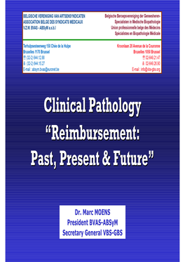 Clinical Pathologypathology ““Reimbursementreimbursement :: Past,Past, Presentpresent && Futurefuture ””