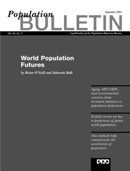 Population Bulletin, Vol. 56, No. 3. World Population Futures