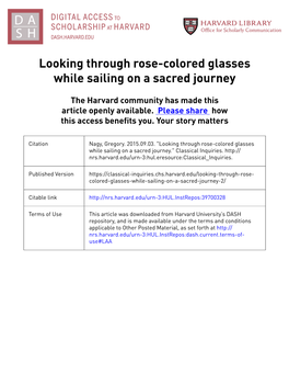 Looking Through Rose-Colored Glasses While Sailing on a Sacred Journey