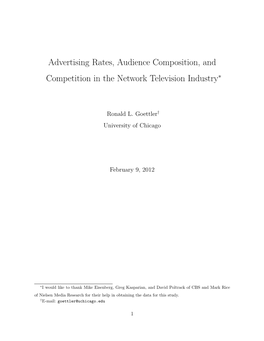 Advertising Rates, Audience Composition, and Competition in the Network Television Industry∗