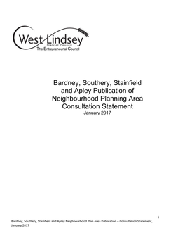 Bardney, Southery, Stainfield and Apley Neighbourhood Plan Area Publication – Consultation Statement, January 2017