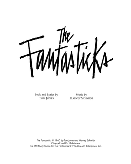 Fantasticks Study Guide LL QXP-994270596.Qxp.Qxd