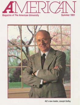 Magazine of the American University Summer 1991