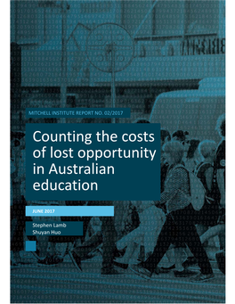 Counting the Costs of Lost Opportunity in Australian Education