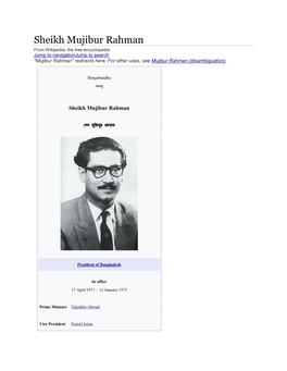 Sheikh Mujibur Rahman from Wikipedia, the Free Encyclopedia Jump to Navigationjump to Search 