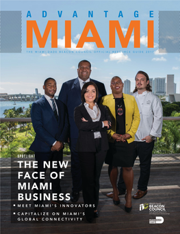 The New Face of Miami Business Meet Miami’S Innovators