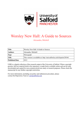 Worsley New Hall: a Guide to Sources Alexandra, Mitchell