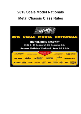 2015 Scale Model Nationals Metal Chassis Class Rules