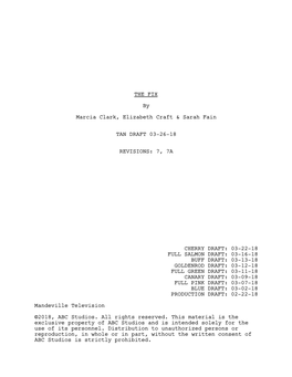 THE FIX by Marcia Clark, Elizabeth Craft & Sarah Fain TAN DRAFT 03-26-18 REVISIONS: 7, 7A CHERRY DRAFT: 03-22-18 FULL SALMON