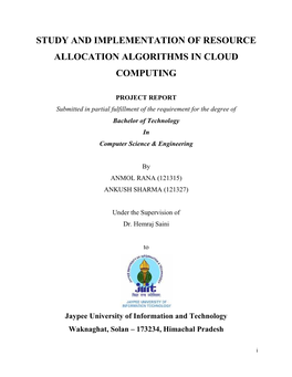 Study and Implementation of Resource Allocation Algorithms in Cloud Computing