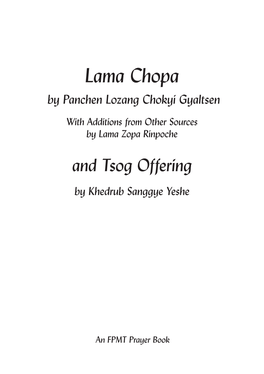 Lama Chopa and Tsog Offering