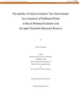 The Quality of Citizen Scientists' Bee Observations: an Evaluation of Pollinatorwatch at Royal Botanical Gardens and the Rare