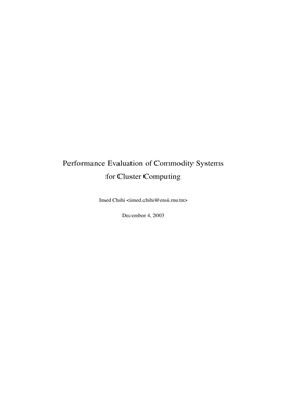 Performance Evaluation of Commodity Systems for Cluster Computing