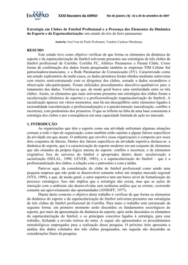 Estratégia Em Clubes De Futebol Profissional E a Presença Dos Elementos Da Dinâmica Do Esporte E Da Espetacularização: Um Estudo Do Trio De Ferro Paranaense